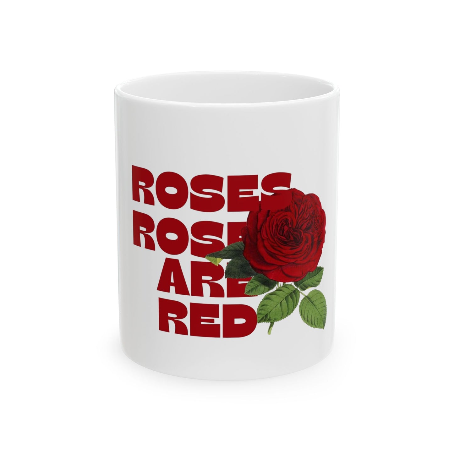 Mug - Roses are Red Love Mug, Ceramic (11oz, 15oz)