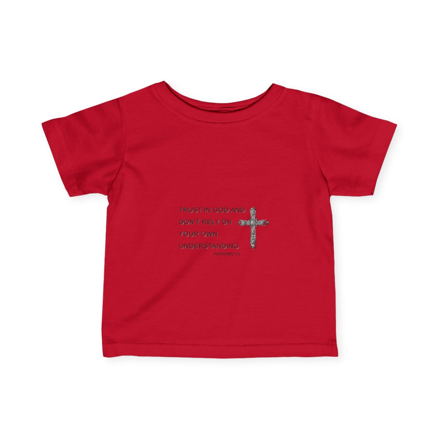 Inspirational Infant Fine Jersey Tee - Trust in God - Proverbs 3:5