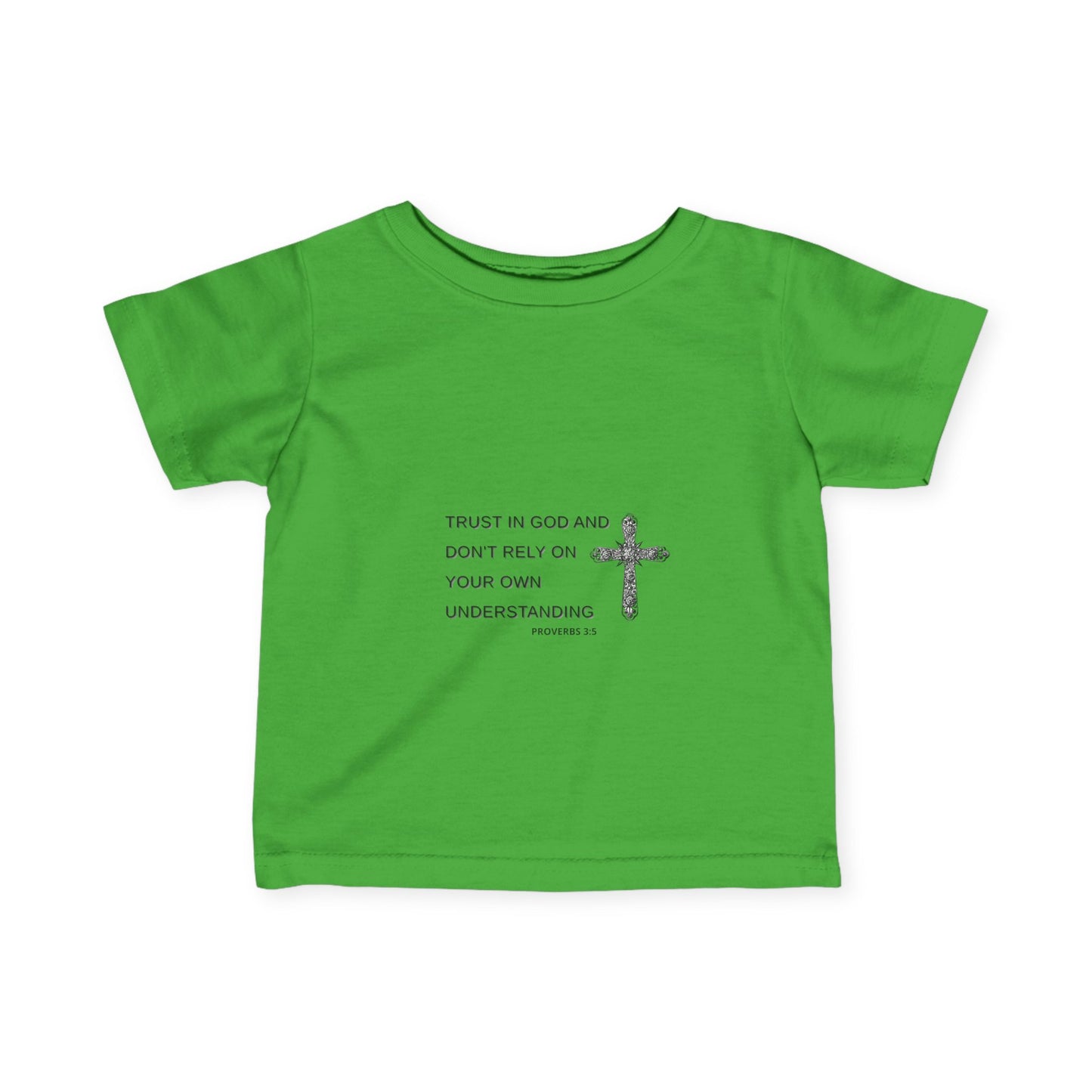 Inspirational Infant Fine Jersey Tee - Trust in God - Proverbs 3:5